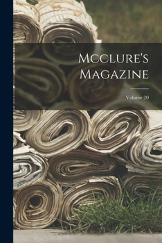 Paperback Mcclure's Magazine; Volume 20 Book