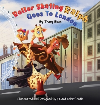 Hardcover Roller Skating Ralph Goes to London Book