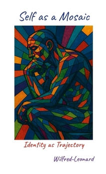 Paperback Self as a Mosaic: Identity as Trajectory Book
