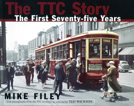 Paperback The Ttc Story: The First Seventy-Five Years Book