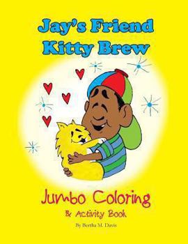 Paperback Jay's Friend Kitty Brew Jumbo Coloring & Activity Book