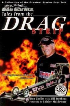 Hardcover Tales from the Drag Strip with "Big Daddy" Don Garlits Book