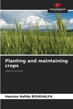 Paperback Planting and maintaining crops Book