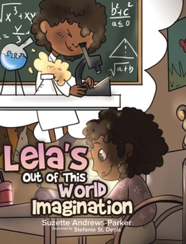 Hardcover Lela's Out of This World Imagination Book