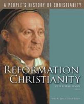 Reformation Christianity - Book #5 of the A People's History of Christianity