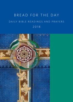 Paperback Bread for the Day 2018: Daily Bible Readings and Prayers Book