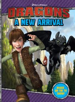 Paperback How to Train your DRAGONS - A New Arrival Book