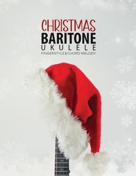 Paperback Baritone Ukulele Christmas Fingerstyle Chord Melody Book