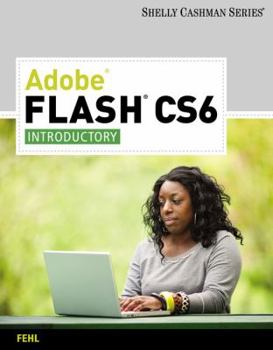 Paperback Adobe Flash CS6: Introductory Book