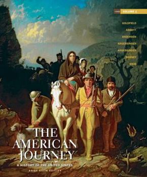 Paperback The American Journey: A History of the United States, Brief Edition, Volume 1 Book