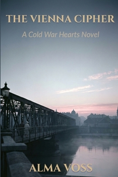 Paperback The Vienna Cipher: A Cold War Hearts Novel Book