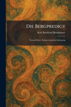 Paperback Die Bergpredigt: Versuch Einer Zeitgenössischen Auslegung [German] Book