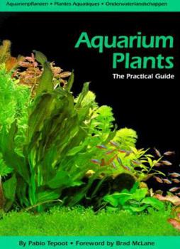 Hardcover Aquarium Plants: The Practical Guide Book