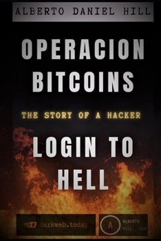 Paperback Operaci?n Bitcoins: Login To HELL Book