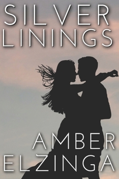 Paperback Silver Linings: A Small Town Romance Book