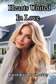 Hearts United in Love: Hearts United Series, Book 2