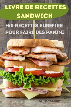 Paperback Livre de Recettes Sandwich [French] Book