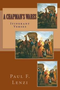 Paperback A Chapman's Wares: Itinerant Verses Book