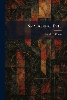 Paperback Spreading Evil Book