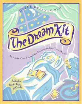 Paperback The Dream Kit: An All-In-One Toolkit for Understanding Your Dreams Book