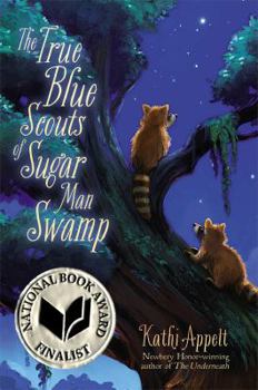 Paperback The True Blue Scouts of Sugar Man Swamp Book