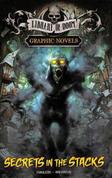 Paperback Secrets in the Stacks: A Graphic Novel (Library of Doom Graphic Novels) Book