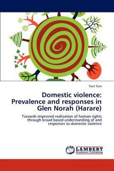 Paperback Domestic violence: Prevalence and responses in Glen Norah (Harare) Book