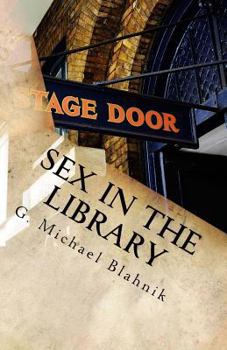 Paperback Sex in the Library: A Play in Ten Scenes Book