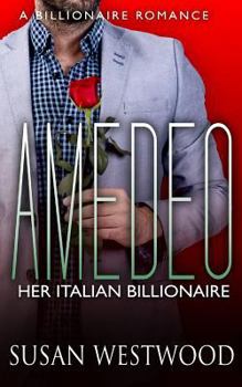 Paperback Amedeo, Her Italian Billionaire Book