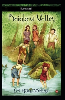 Rainbow Valley Illustrated