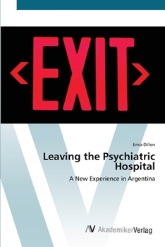 Paperback Leaving the Psychiatric Hospital Book