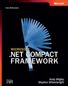 Hardcover Microsoft .Net Compact Framework: Core Reference Book