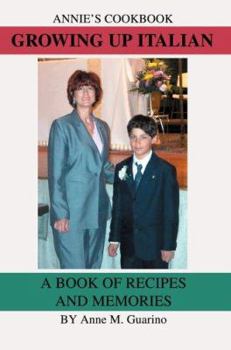 Paperback Growing Up Italian: A Book of Recipes and Memories Book