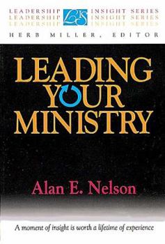 Paperback Leading Your Ministry: Leadership Insight Series Book