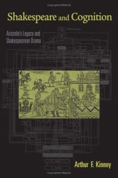Paperback Shakespeare and Cognition: Aristotle's Legacy and Shakespearean Drama Book