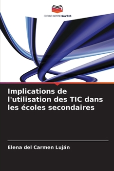 Paperback Implications de l'utilisation des TIC dans les écoles secondaires [French] Book