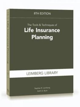 Paperback The Tools & Techniques of Life Insurance Planning, 8th Edition Book