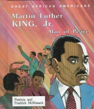 Martin Luther King, Jr: Man of Peace (Great African Americans Series)