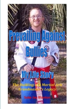 Paperback Prevailing Against Bullies My Life Story Book