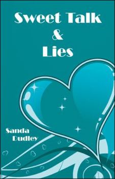 Sweet Talk & Lies