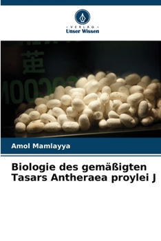 Paperback Biologie des gemäßigten Tasars Antheraea proylei J [German] Book