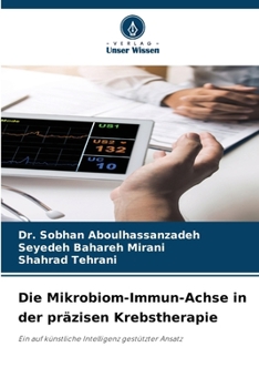 Die Mikrobiom-Immun-Achse in der präzisen Krebstherapie (German Edition)