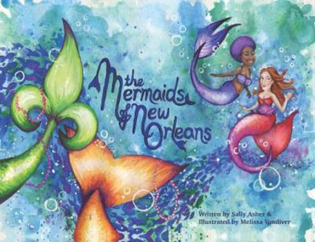 Hardcover The Mermaids of New Orleans Book