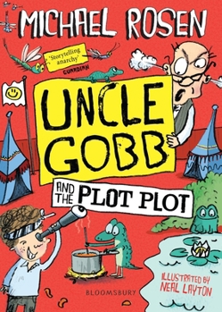 Paperback Uncle Gobb and the Plot Plot Book