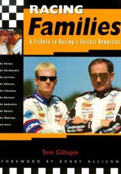 Hardcover Racing Families: A Tribute to Racing's Fastest Dynasties Book