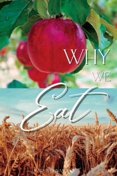 Paperback Why We Eat Book