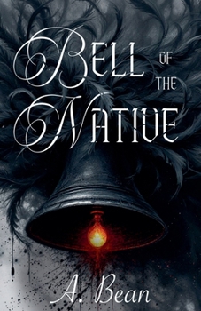 Paperback Bell of the Native Book