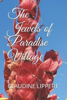 Paperback The Jewels of Paradise Village Book