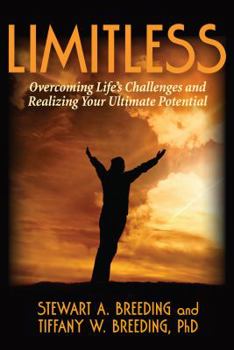 Paperback Limitless: Overcoming Life's Challenges and Realizing Your Ultimate Potential Book