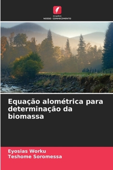Equação alométrica para determinação da biomassa (Portuguese Edition)